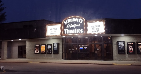 Schubert's Hartford Theatre - 1361 Grand Ave., Hartford, WI 53090